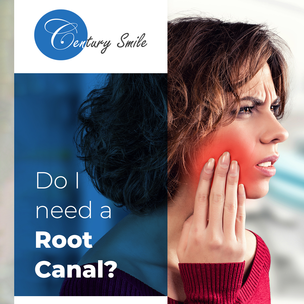 Do I Need A Root Canal - Century Smile Dental - Century City, CA