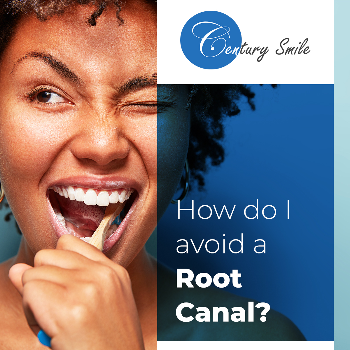 How Do I Avoid A Root Canal? - Century Smile Dental - Culver City, CA