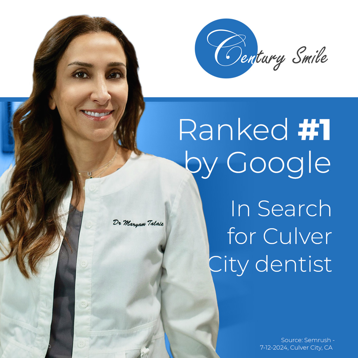 Ranked #1 by Google in search for Culver City Dentists